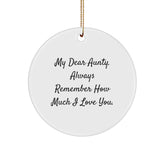 Funny Aunty Gifts from Family for Aunty Circle Ornament My Dear Aunty Always Remember How Much I Love You Christmas Unique - Image 1